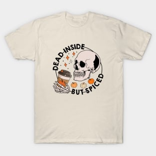 Dead and spices T-Shirt